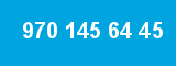 970 145 64 45